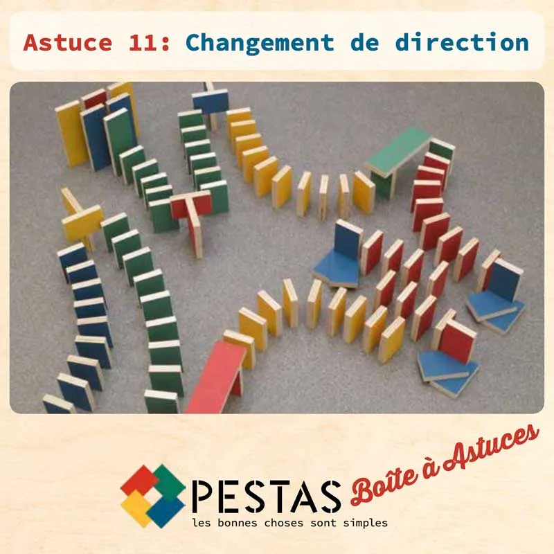 PESTAS Astuce 11